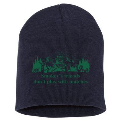 JohnB Wear Smokeys Friends Dont Play With Matches Short Acrylic Beanie