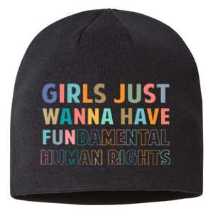 Just Want To Have Fundamental Human Rights Feminist Sustainable Beanie