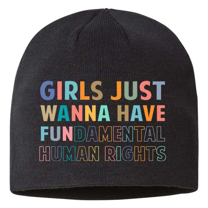 Just Want To Have Fundamental Human Rights Feminist Sustainable Beanie