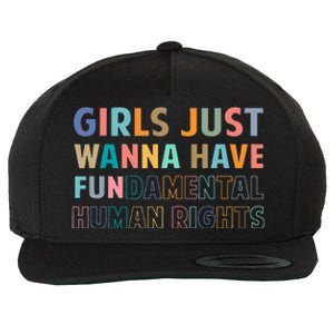 Just Want To Have Fundamental Human Rights Feminist Wool Snapback Cap