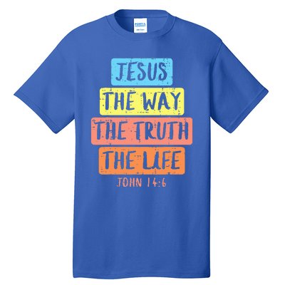 Jesus Way Truth Life John 146 Easter Religious Tall T-Shirt