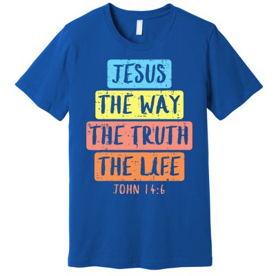 Jesus Way Truth Life John 146 Easter Religious Premium T-Shirt