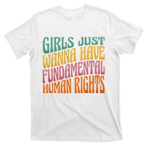 Just Want to Have Fundamental Rights  Equally T-Shirt