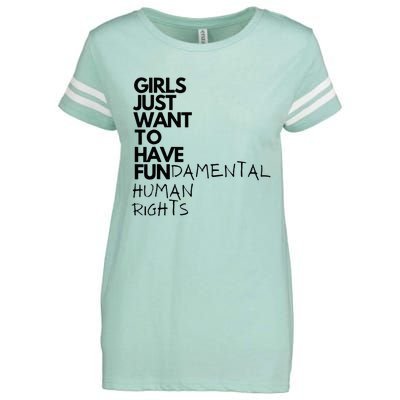 Just Want To Have Fundamental Human Rights Feminist Enza Ladies Jersey Football T-Shirt