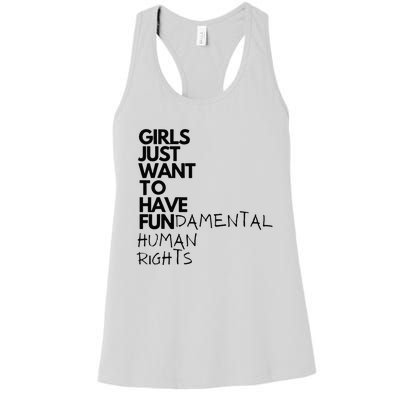 Just Want To Have Fundamental Human Rights Feminist Women's Racerback Tank