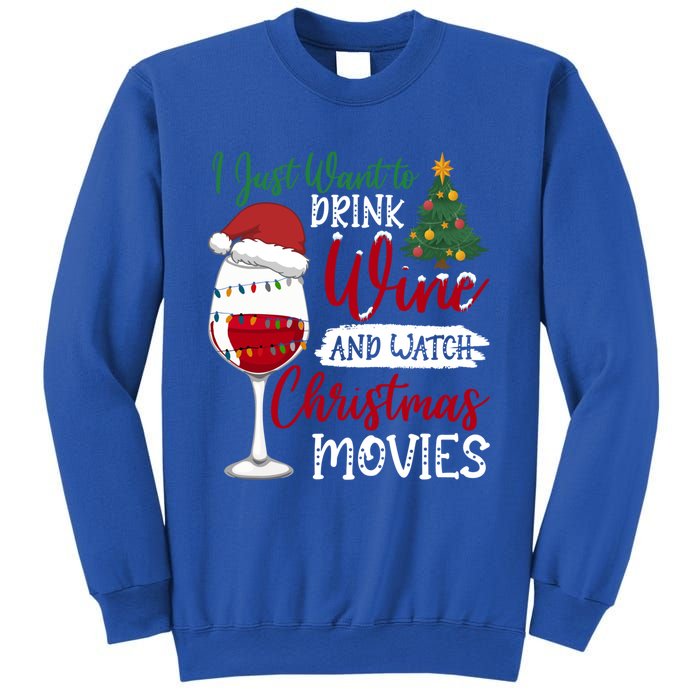 Just Want To Wine And Watch Christmas Movies Funny Gift Sweatshirt