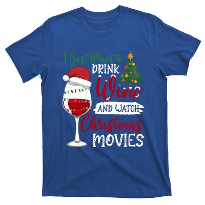 Just Want To Wine And Watch Christmas Movies Funny Gift T-Shirt