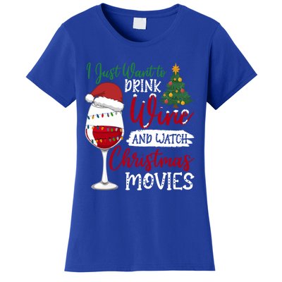 Just Want To Wine And Watch Christmas Movies Funny Gift Women's T-Shirt