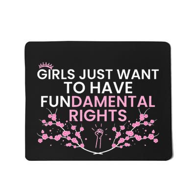 Just Want To Have Fundamental Rights Mousepad