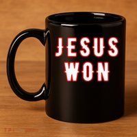 jesus won Texas 11oz C Handle Ceramic Mug