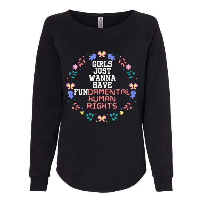 Just Want To Have Fundamental Rights Womens California Wash Sweatshirt