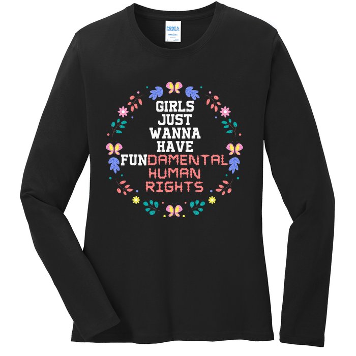 Just Want To Have Fundamental Rights Ladies Long Sleeve Shirt