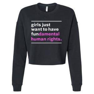 Just Want to Have Fundamental Rights Funny Cropped Pullover Crew