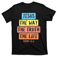 Jesus Way Truth Life John 146 Easter Religious T-Shirt