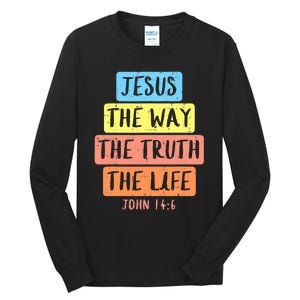 Jesus Way Truth Life John 146 Easter Religious Tall Long Sleeve T-Shirt