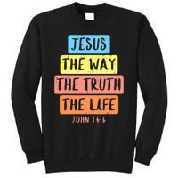 Jesus Way Truth Life John 146 Easter Religious Tall Sweatshirt