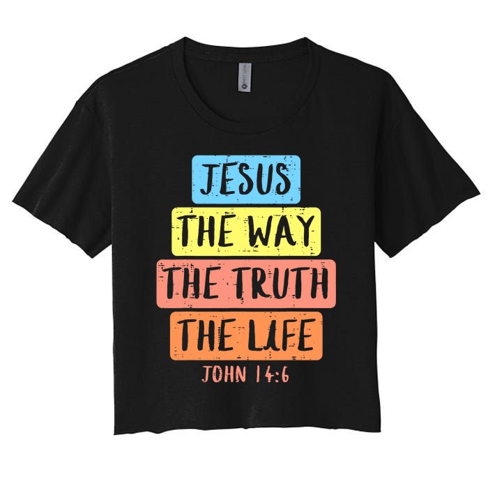 Jesus Way Truth Life John 146 Easter Religious Women's Crop Top Tee