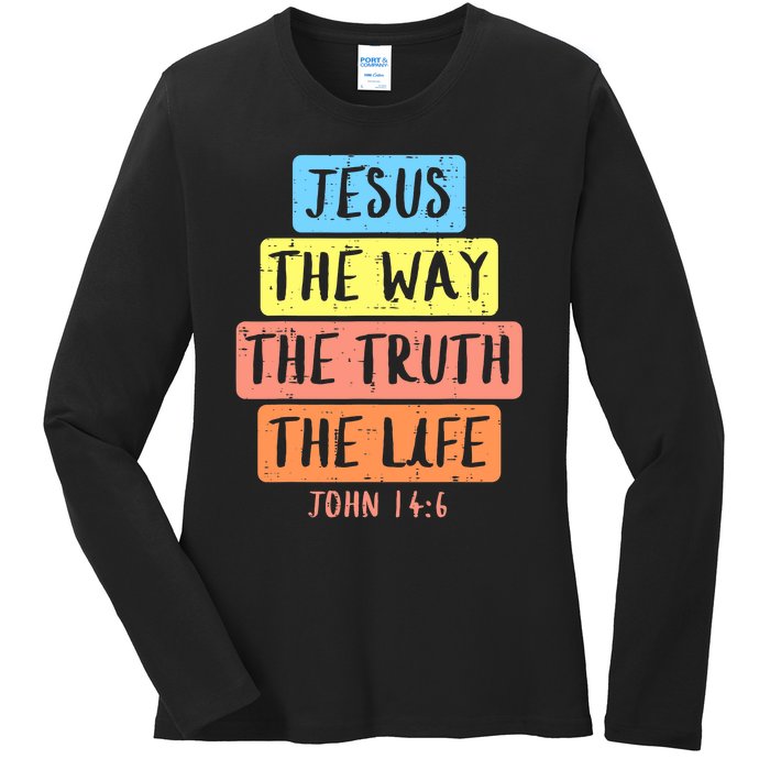 Jesus Way Truth Life John 146 Easter Religious Ladies Long Sleeve Shirt