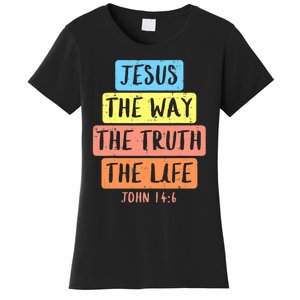 Jesus Way Truth Life John 146 Easter Religious Women's T-Shirt