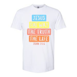 Jesus Way Truth Life John 146 Easter Religious Softstyle CVC T-Shirt