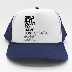 Just Want To Have Fundamental Human Rights Feminist Trucker Hat