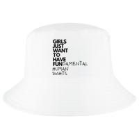 Just Want To Have Fundamental Human Rights Feminist Cool Comfort Performance Bucket Hat