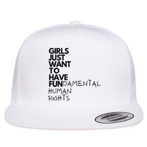 Just Want To Have Fundamental Human Rights Feminist Flat Bill Trucker Hat