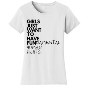 Just Want To Have Fundamental Human Rights Feminist Women's T-Shirt