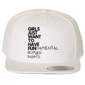 Just Want To Have Fundamental Human Rights Feminist Wool Snapback Cap