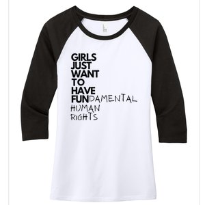 Just Want To Have Fundamental Human Rights Feminist Women's Tri-Blend 3/4-Sleeve Raglan Shirt