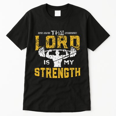 Jesus Workout The Lord Is My Strength Christian Gym Tall T-Shirt