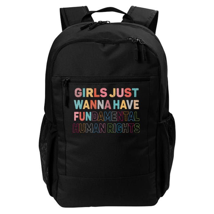 Just Want To Have Fundamental Human Rights Feminist Daily Commute Backpack