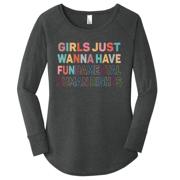 Just Want To Have Fundamental Human Rights Feminist Women's Perfect Tri Tunic Long Sleeve Shirt