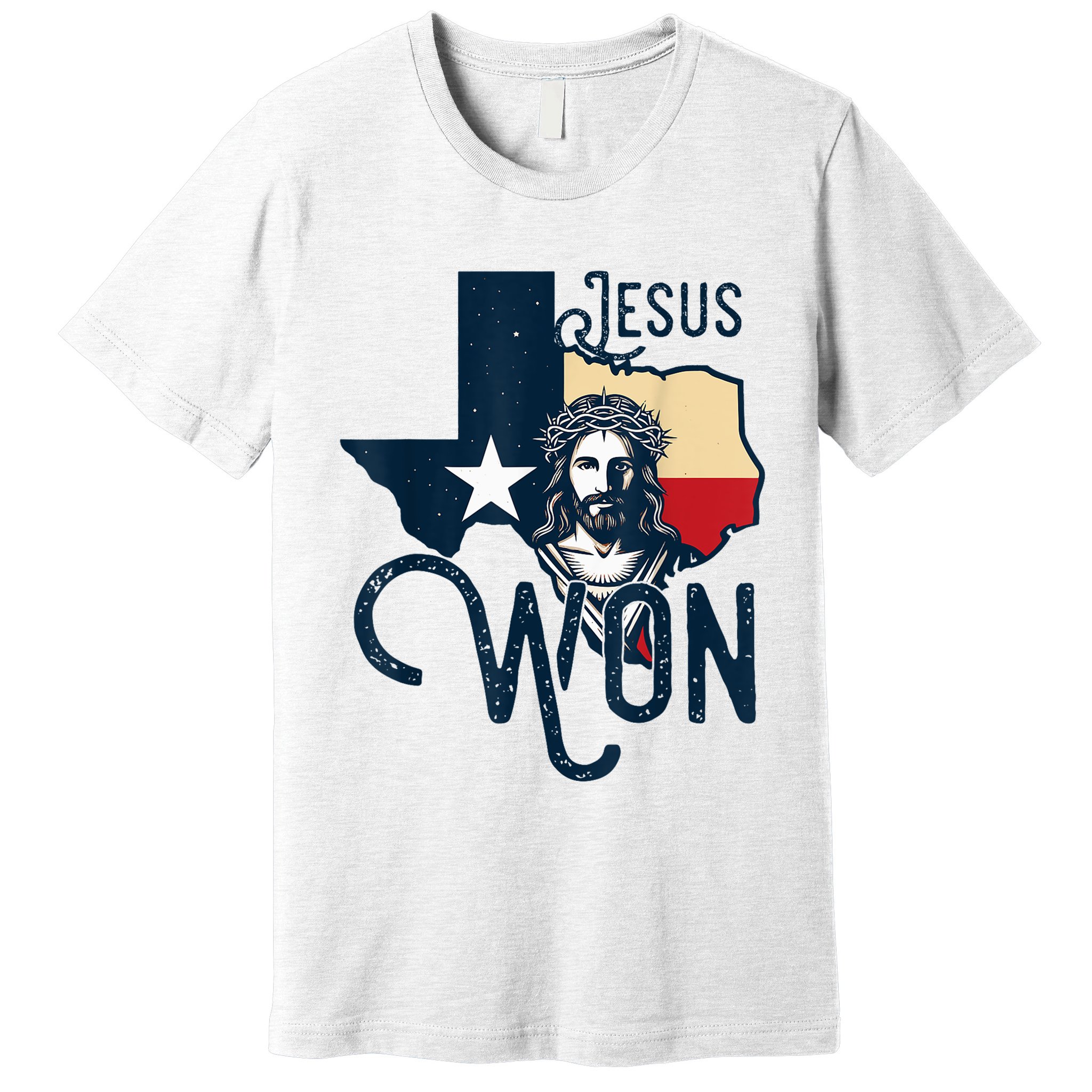 Jesus Won Texas Christianity Religion Jesus Won Texas Premium T-Shirt