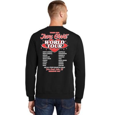 Jesus World Tour Christian Music Faith Concert Tall Sweatshirt