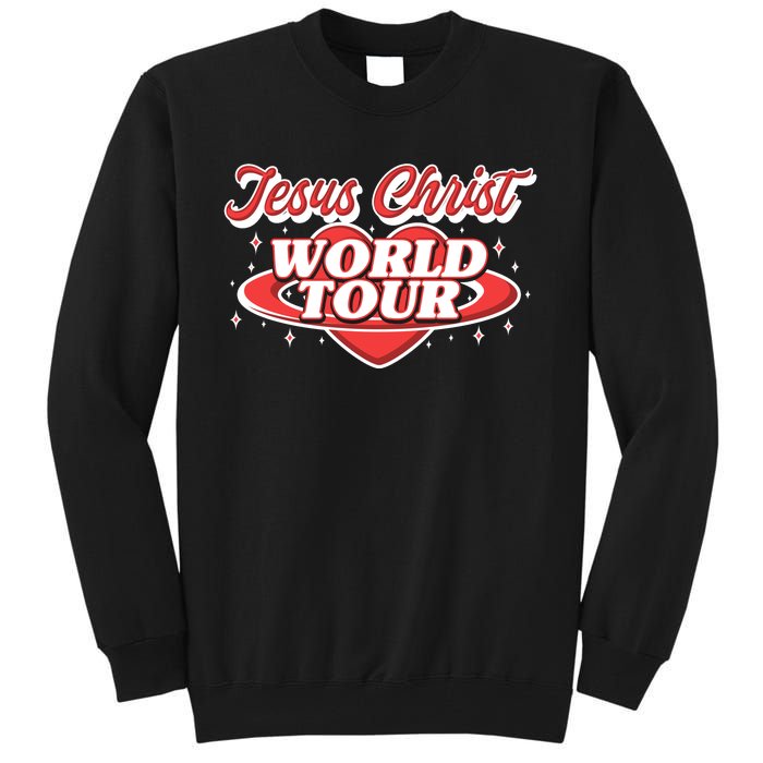 Jesus World Tour Christian Music Faith Concert Tall Sweatshirt