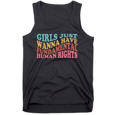 Just Want to Have Fundamental Human Rights Feminist Tank Top