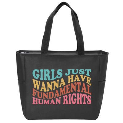 Just Want to Have Fundamental Human Rights Feminist Zip Tote Bag