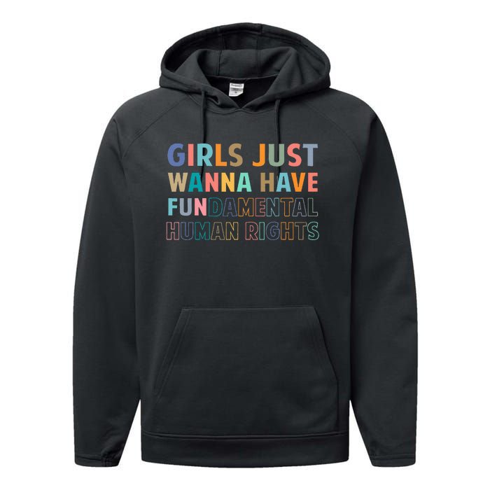 Just Want To Have Fundamental Human Rights Feminist Performance Fleece Hoodie