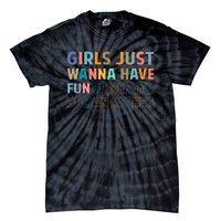 Just Want To Have Fundamental Human Rights Feminist Tie-Dye T-Shirt