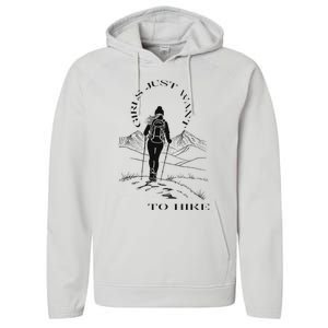 Just Want To Hike Hiking Performance Fleece Hoodie