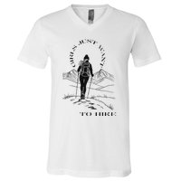 Just Want To Hike Hiking V-Neck T-Shirt