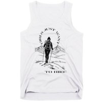 Just Want To Hike Hiking Tank Top