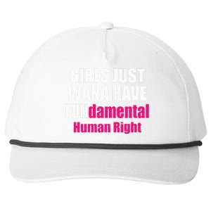 Just Want To Have Fundamental Human Rights Feminist Snapback Five-Panel Rope Hat