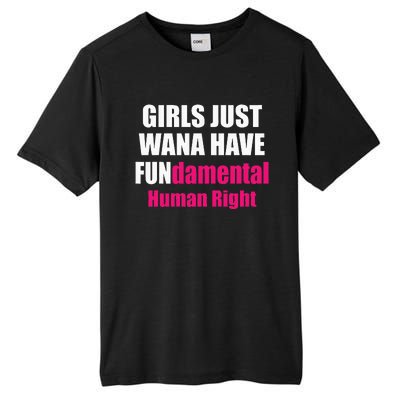 Just Want To Have Fundamental Human Rights Feminist Tall Fusion ChromaSoft Performance T-Shirt