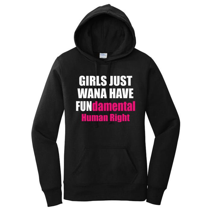 Just Want To Have Fundamental Human Rights Feminist Women's Pullover Hoodie