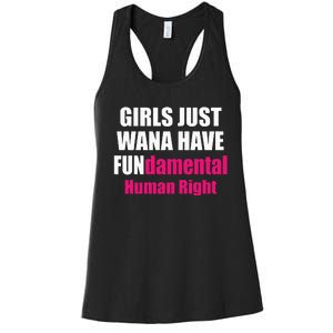 Just Want To Have Fundamental Human Rights Feminist Women's Racerback Tank