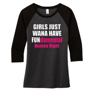 Just Want To Have Fundamental Human Rights Feminist Women's Tri-Blend 3/4-Sleeve Raglan Shirt