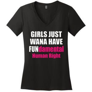 Just Want To Have Fundamental Human Rights Feminist Women's V-Neck T-Shirt