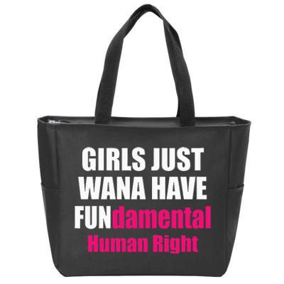 Just Want To Have Fundamental Human Rights Feminist Zip Tote Bag